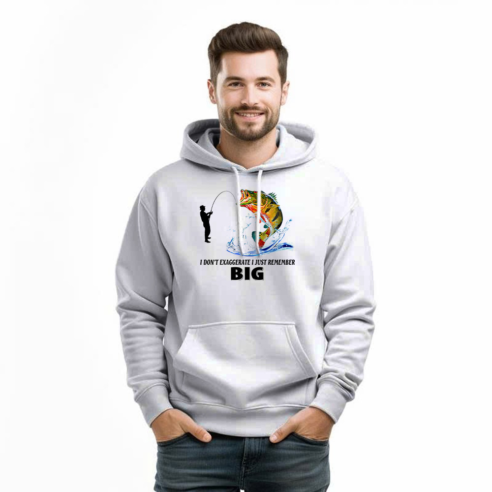 I Don’t Exaggerate I Just Remember Big Shirt Funny Humor Fisherman Hoodie Best Gifts