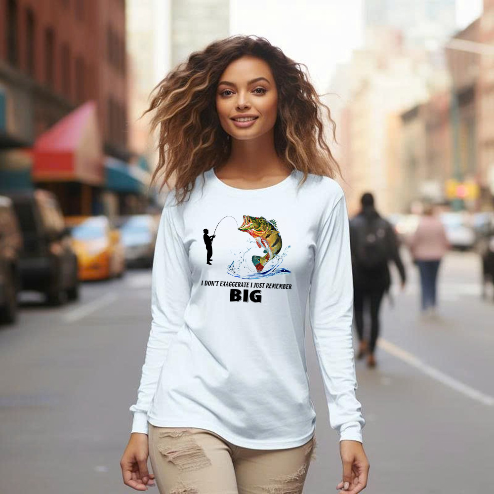 I Don’t Exaggerate I Just Remember Big Shirt Funny Humor Fisherman Long Sleeve Shirt Best Gifts