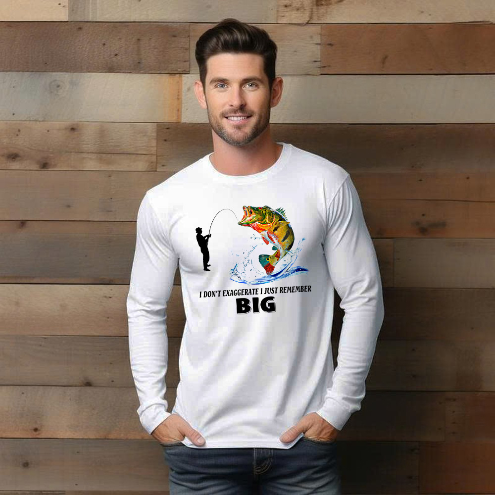 I Don’t Exaggerate I Just Remember Big Shirt Funny Humor Fisherman Long Sleeve Shirt Best Gifts